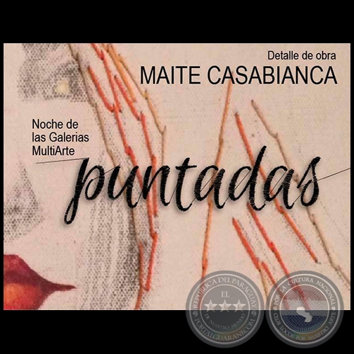 Puntadas - Obras de Maite Casabianca - Noche de Galeras - Jueves 29 de Setiembre de 2016